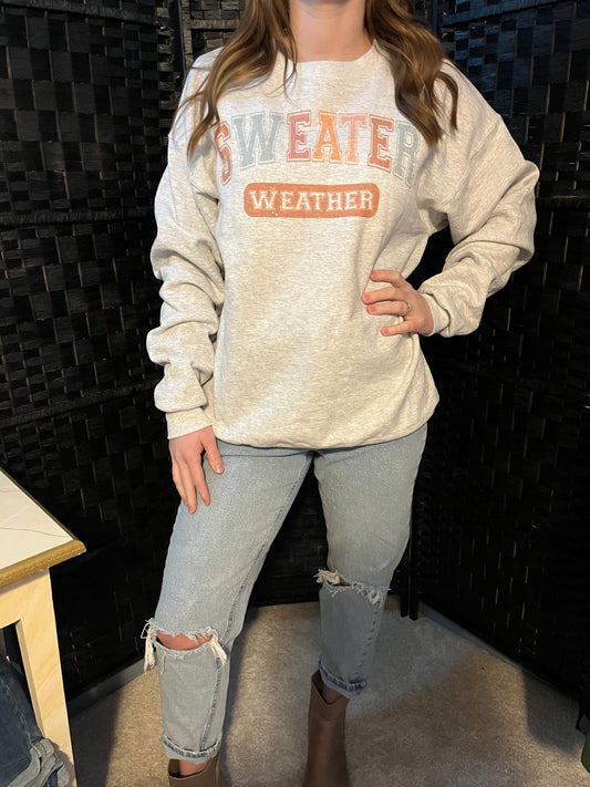 Sweater Weather Sweatshirt